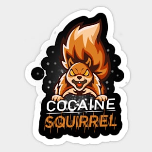 Cocaine Squirrel Sticker